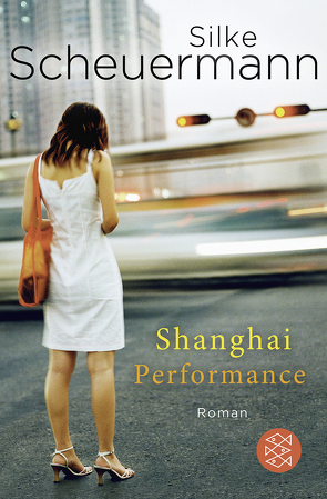 Shanghai Performance von Scheuermann,  Silke