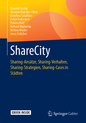 ShareCity von Abplanalp,  Richard, Bründler-Ulrich,  Susanne, Federspiel,  Esther, Frölicher,  Jonas, Georgi,  Dominik, Minder,  Bettina, Schaffner,  Dorothea, Wolf,  Patricia