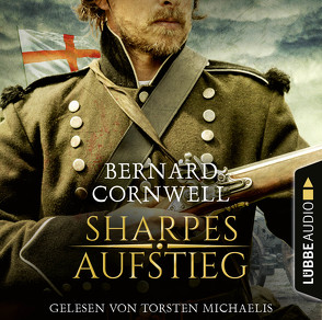 Sharpes Aufstieg von Cornwell,  Bernard, Michaelis,  Torsten