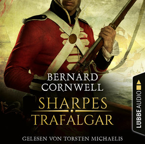 Sharpes Trafalgar von Cornwell,  Bernard, Honnef,  Joachim, Michaelis,  Torsten