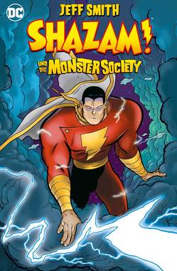 Shazam! und die Monster Society von Heiss,  Christian, Smith,  Jeff