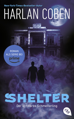 Shelter – Der schwarze Schmetterling von Coben,  Harlan, Galić,  Anja