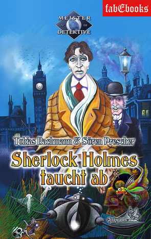 Sherlock Holmes 2: Sherlock Holmes taucht ab von Bachmann,  Tobias, Prescher,  Sören