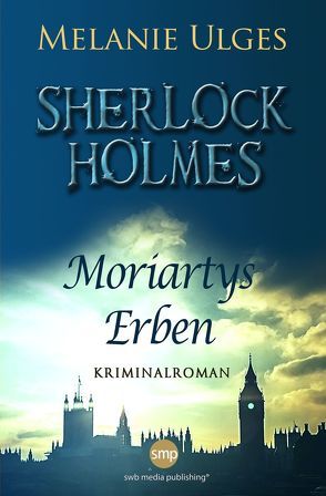 Sherlock Holmes von Ulges,  Melanie