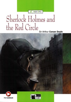 Sherlock Holmes and The Red Circle von Doyle,  Arthur Conan