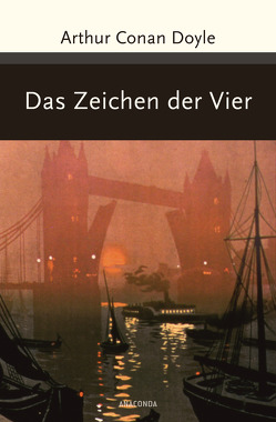 Das Zeichen der Vier von Doyle,  Arthur Conan