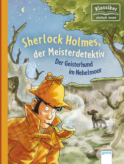 Sherlock Holmes, der Meisterdetektiv (3). Der Geisterhund im Nebelmoor von Conan Doyle,  Arthur, Pautsch,  Oliver, Rupp,  Dominik