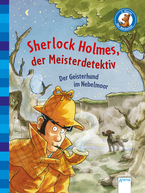 Sherlock Holmes, der Meisterdetektiv (3). Der Geisterhund im Nebelmoor von Conan Doyle,  Sir Arthur, Pautsch,  Oliver, Rupp,  Dominik