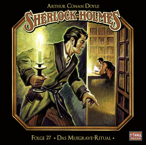 Sherlock Holmes – Folge 27 von Bierstedt,  Detlef, Doyle,  Sir Arthur Conan, Lemnitz,  Regina, Tennstedt,  Joachim, Tennstedt,  Julian