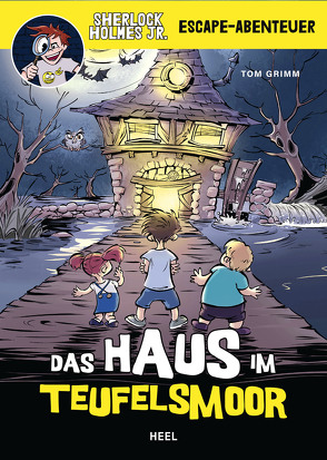 Sherlock Holmes Junior – Escape-Rätsel: Das Haus im Teufelsmoor- Das perfekte Geschenk für alle Escape-Room Rätsel-Fans von Grimm,  Tom, Tsirigotis,  Angelos