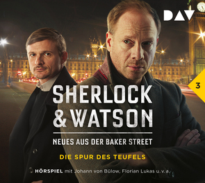 Sherlock & Watson – Neues aus der Baker Street: Die Spur des Teufels (Fall 3) von Bülow,  Johann von, Kaminski,  Stefan, Koppelmann,  Leonhard, Koppelmann,  Viviane, Lukas,  Florian, Sting,  Kai Magnus