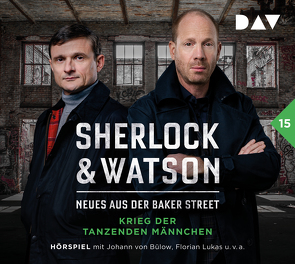 Sherlock & Watson – Neues aus der Baker Street: Krieg der tanzenden Männchen (Fall 15) von Bülow,  Johann von, Kaminski,  Stefan, Koppelmann,  Leonhard, Koppelmann,  Viviane, Lukas,  Florian