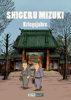 Shigeru Mizuki: Kriegsjahre von Bierich,  Nora, Mizuki,  Shigeru