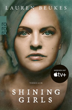 Shining Girls von Beukes,  Lauren, Fell,  Karolina