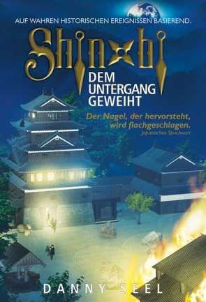 Shinobi – Dem Untergang geweiht von Seel,  Danny