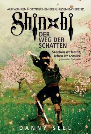 Shinobi – Der Weg der Schatten von Seel,  Danny