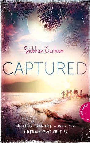 Shipwrecked 2: Captured von Curham,  Siobhan, Taufer,  Sandra