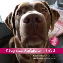 Shirleys kleine Weisheiten von A bis Z von Marbaise,  Sonja