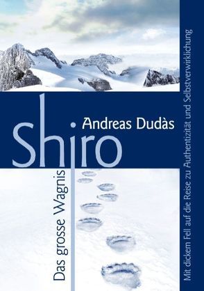 Shiro – Das große Wagnis von Dudàs,  Andreas