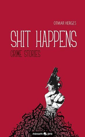 Shit happens von Herges,  Otmar