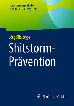 Shitstorm-Prävention von Sikkenga,  Jörg