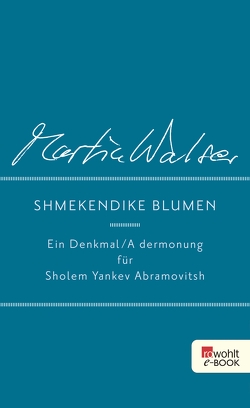 Shmekendike blumen von Walser,  Martin