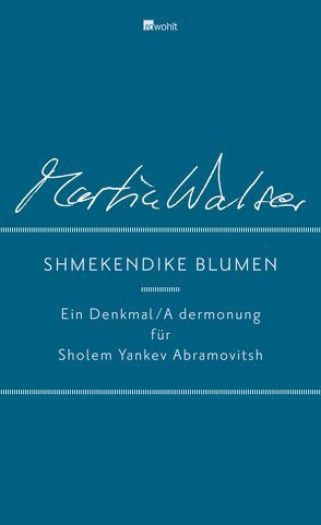 Shmekendike blumen von Walser,  Martin