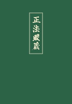 Shobogenzo von Dogen Zenji, Dogen,  Eihei, Dogen,  Meister, Linnebach,  Gabriele, Nishijima,  G W