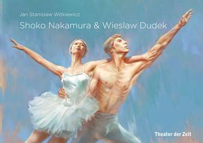 Shoko Nakamura & Wieslaw Dudek von Witkiewicz,  Jan Stanislaw