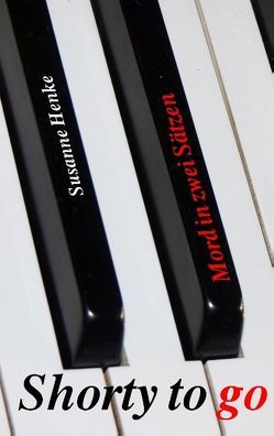 Shorty to go von Henke,  Susanne