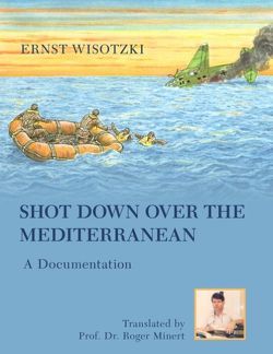 Shot Down Over the Mediterranean von Wisotzki,  Ernst