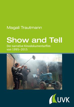 Show and Tell von Trautmann,  Magali