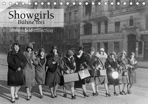 Showgirls – Bühne frei (Tischkalender 2021 DIN A5 quer) von bild Axel Springer Syndication GmbH,  ullstein