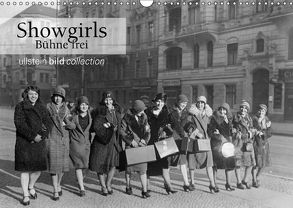 Showgirls – Bühne frei (Wandkalender 2018 DIN A3 quer) von bild Axel Springer Syndication GmbH,  ullstein