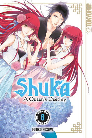 Shuka – A Queen’s Destiny 06 von Kosumi,  Fujiko