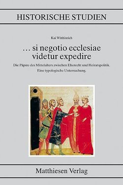 … si negotio ecclesiae videtur expedire von Witthinrich,  Kai