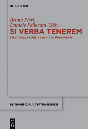 Si verba tenerem von Pellacani,  Daniele, Pieri,  Bruna