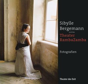 Sibylle Bergemann und das Theater RambaZamba von Bergemann,  Sibylle, Walter,  Jonas Ludwig