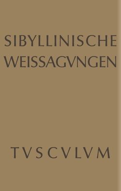 Sibyllinische Weissagungen von Kurfess,  Alfons