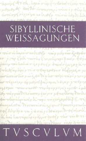 Sibyllinische Weissagungen von Gauger,  Jörg-Dieter