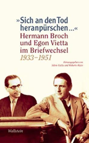 ‚Sich an den Tod heranpürschen …‘ von Broch,  Hermann, Rizzo,  Roberto, Vietta,  Egon, Vietta,  Silvio