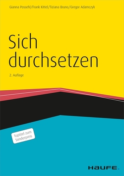 Sich durchsetzen von Adamczyk,  Gregor, Bruno,  Tiziana, Kittel,  Frank, Possehl,  Gianna