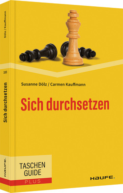 Sich durchsetzen von Dölz,  Susanne, Kauffmann,  Carmen