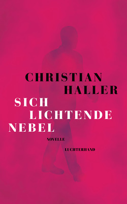 Sich lichtende Nebel von Haller,  Christian