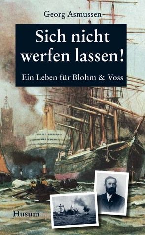 Sich nicht werfen lassen! von Asmussen,  Georg