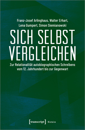 Sich selbst vergleichen von Arlinghaus,  Franz-Josef, Erhart,  Walter, Gumpert,  Lena, Siemianowski,  Simon