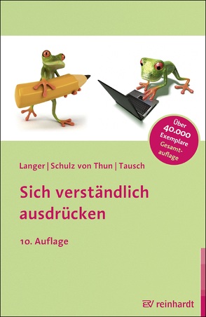 Sich verständlich ausdrücken von Langer,  Inghard, Schulz von Thun,  Friedemann, Tausch,  Reinhard