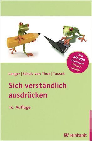 Sich verständlich ausdrücken von Langer,  Inghard, Schulz von Thun,  Friedemann, Tausch,  Reinhard