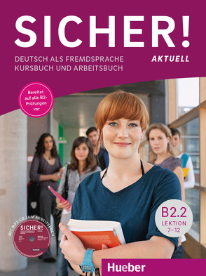 Sicher! aktuell B2.2 von Matussek,  Magdalena, Perlmann-Balme,  Michaela, Schwalb,  Susanne