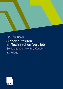 Sicher auftreten im Technischen Vertrieb von Preußners,  Dirk